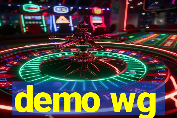 demo wg